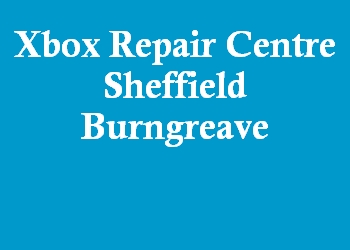 Xbox Repair Centre Sheffield Burngreave