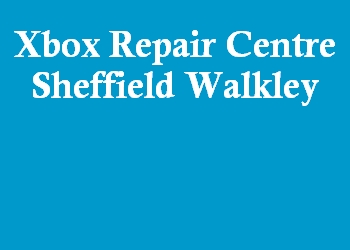Xbox Repair Centre Sheffield Walkley