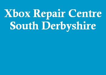 Xbox Repair Centre South Derbyshire