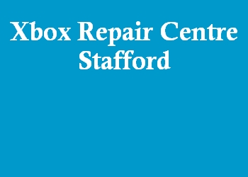 Xbox Repair Centre Stafford