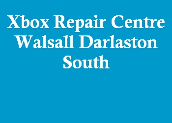 Xbox Repair Centre Walsall Darlaston South