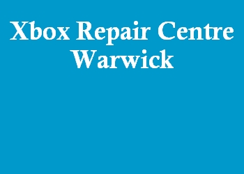 Xbox Repair Centre Warwick