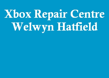 Xbox Repair Centre Welwyn Hatfield