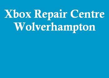 Xbox Repair Centre Wolverhampton