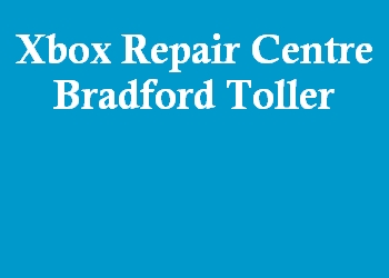 Xbox Repair Centre Bradford Toller