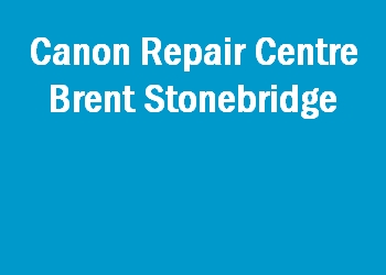 Canon Repair Centre Brent Stonebridge