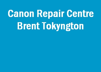 Canon Repair Centre Brent Tokyngton