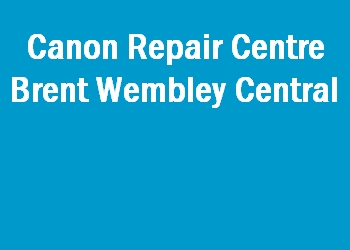 Canon Repair Centre Brent Wembley Central