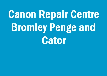Canon Repair Centre Bromley Penge and Cator