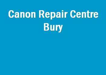 Canon Repair Centre Bury