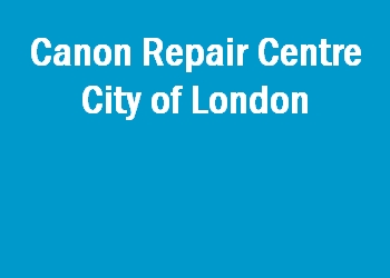 Canon Repair Centre City of London