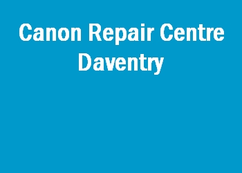 Canon Repair Centre Daventry