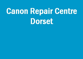 Canon Repair Centre Dorset
