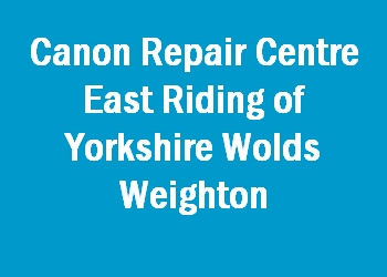 Canon Repair Centre East Riding of Yorkshire Wolds Weighton
