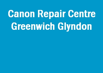 Canon Repair Centre Greenwich Glyndon