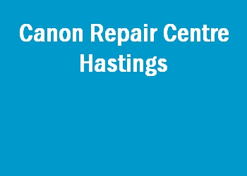 Canon Repair Centre Hastings