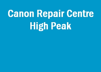 Canon Repair Centre High Peak