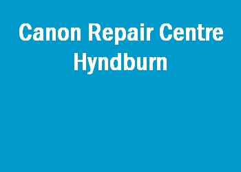 Canon Repair Centre Hyndburn