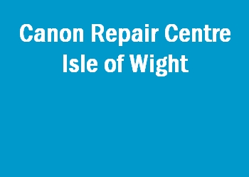 Canon Repair Centre Isle of Wight