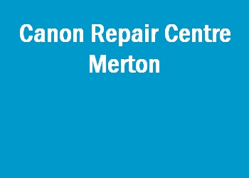 Canon Repair Centre Merton