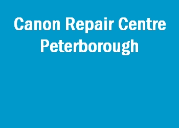 Canon Repair Centre Peterborough