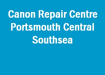 Canon Repair Centre Portsmouth Central Southsea