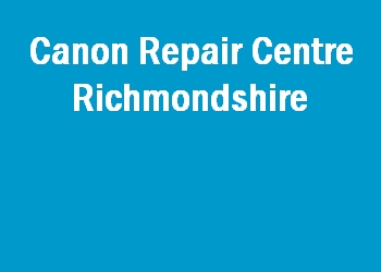 Canon Repair Centre Richmondshire