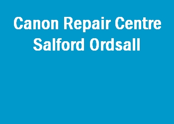 Canon Repair Centre Salford Ordsall