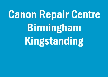 Canon Repair Centre Birmingham Kingstanding