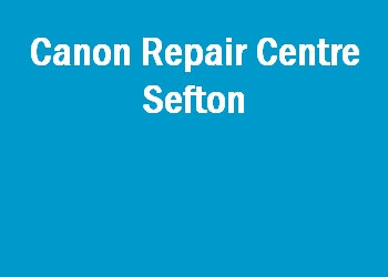 Canon Repair Centre Sefton