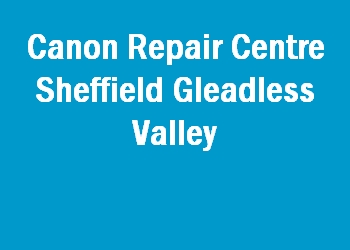 Canon Repair Centre Sheffield Gleadless Valley