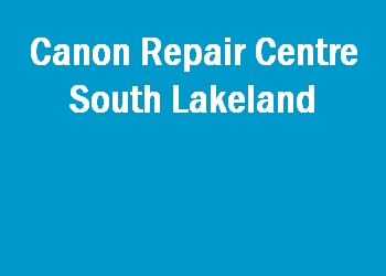 Canon Repair Centre South Lakeland