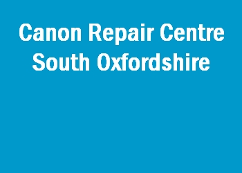 Canon Repair Centre South Oxfordshire