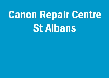 Canon Repair Centre St Albans