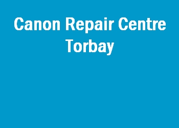 Canon Repair Centre Torbay