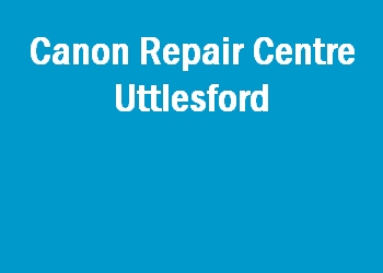 Canon Repair Centre Uttlesford