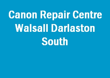 Canon Repair Centre Walsall Darlaston South