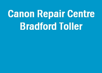 Canon Repair Centre Bradford Toller