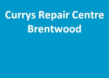 Currys Repair Centre Brentwood