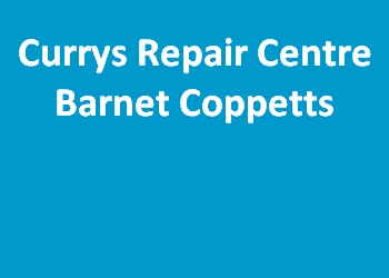 Currys Repair Centre Barnet Coppetts
