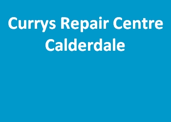 Currys Repair Centre Calderdale