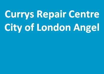 Currys Repair Centre City of London Angel