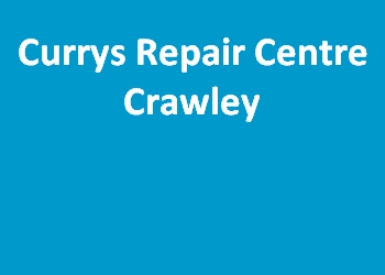 Currys Repair Centre Crawley