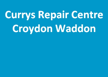 Currys Repair Centre Croydon Waddon