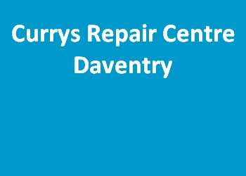 Currys Repair Centre Daventry