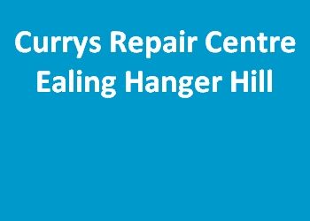 Currys Repair Centre Ealing Hanger Hill
