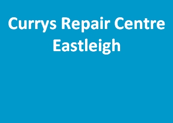 Currys Repair Centre Eastleigh