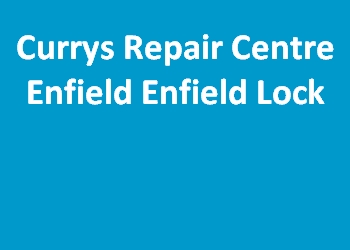 Currys Repair Centre Enfield Enfield Lock