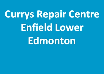 Currys Repair Centre Enfield Lower Edmonton