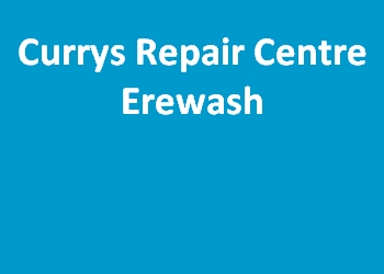Currys Repair Centre Erewash
